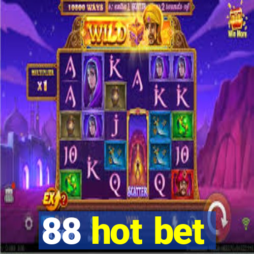88 hot bet